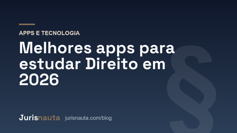 Melhores apps para estudar Direito em 2026: lei seca, questões e jurisprudência